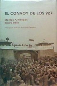 El convoy de los 927 / the convoy of the 927 (spanish edition)