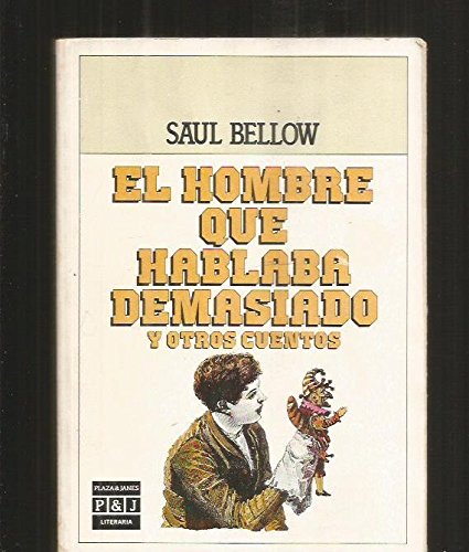 El hombre que hablaba demasiado y otros cuentos