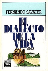 El dialecto de la vida/the dialect of life (spanish edition)