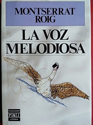 9788401381157_la-voz-melodiosa_front-1.jpg La voz melodiosa