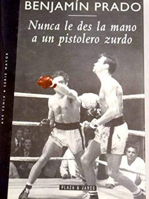 Nunca le des la mano a un pistolero zurdo