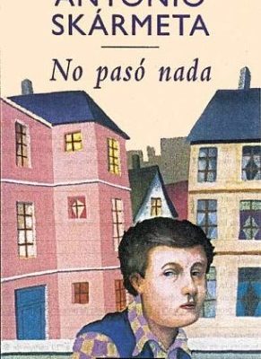 No pasó nada (spanish edition)