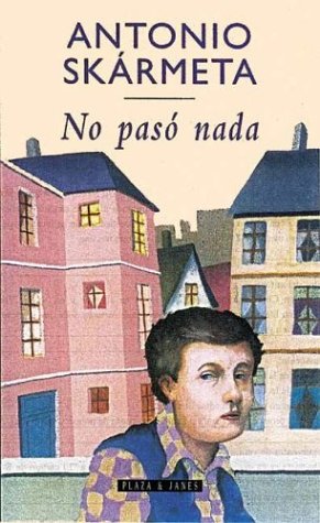 No pasó nada (spanish edition)