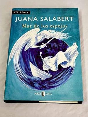 Mar de los espejos (ave fénix) (spanish edition)