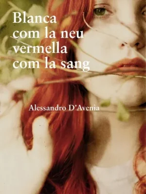 Blanca com la neu, vermella com la sang