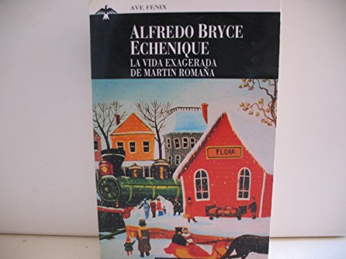 Vida exagerada de martin romaña