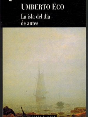 9788401413131_la-isla-del-dia-de-antes_front-2.jpg La isla del dia de antes