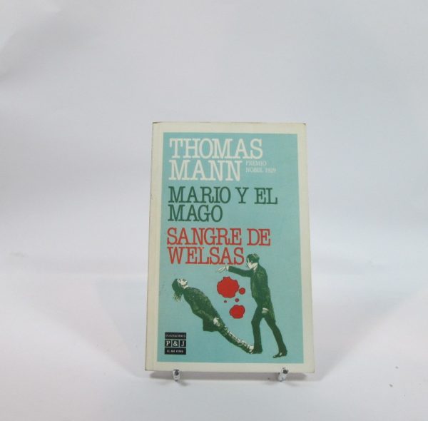 Mario y el mago, sangre de welsas