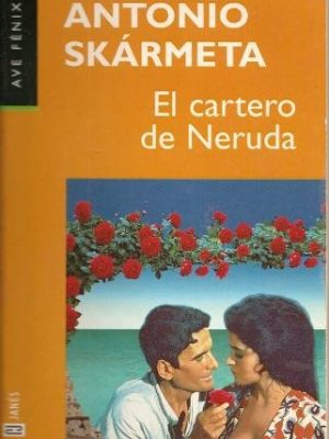 El cartero de neruda (spanish edition)