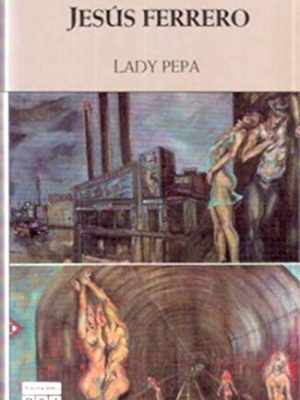 Lady pepa [paperback] [jan 01, 1990] ferrero, jesús (1952- )
