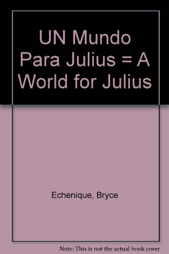 Un mundo para julius = a world for julius (spanish edition)