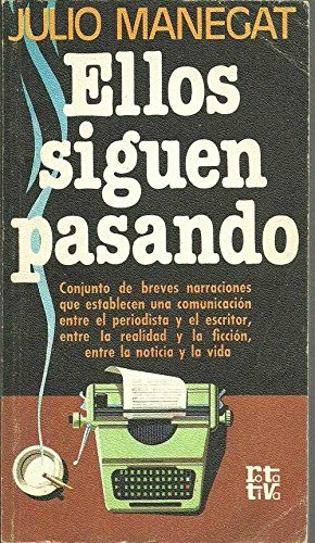 Ellos siguen pasando (rotativa ; 225) (spanish edition)