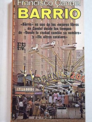 Barrio (rotativa ; 227) (spanish edition)