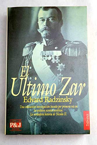 9788401451300_el-ultimo-zar_front-1.jpg El ultimo zar