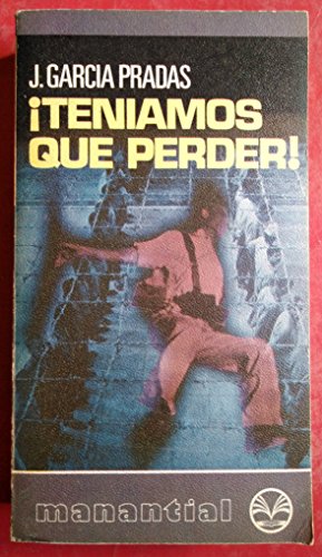 ¡teniamos que perder!