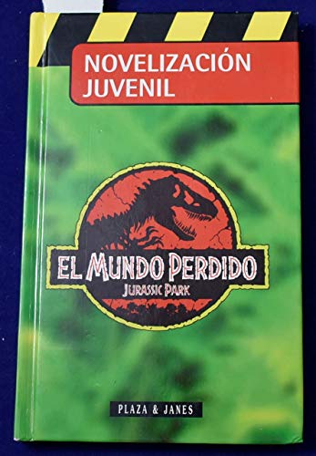 El mundo pedido. jurassic park (novelización juvenil )