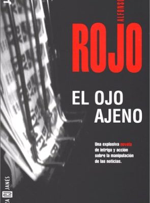 El ojo ajeno (spanish edition)