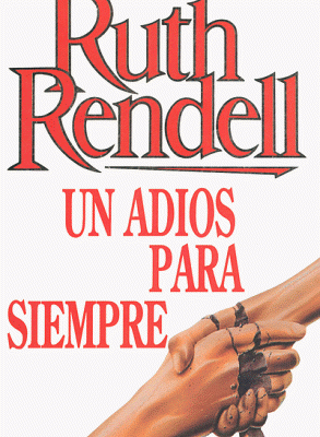 Un adios para siempre/shake hands forever (spanish edition)