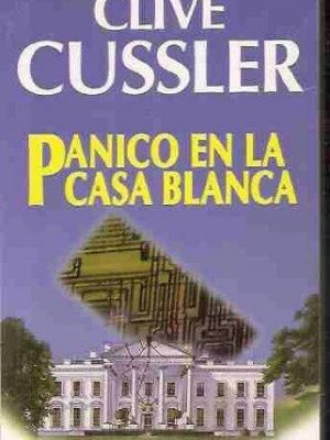 Pánico en la casa blanca