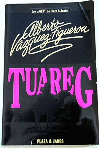 Tuareg (fiction, poetry and drama) (fiction, poetry & drama) (spanish edition)