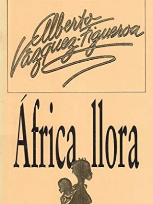 9788401469824_africa-llora_front-1.jpg Africa llora
