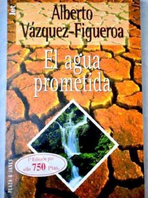 9788401469855_el-agua-prometida_front-1.jpg El agua prometida