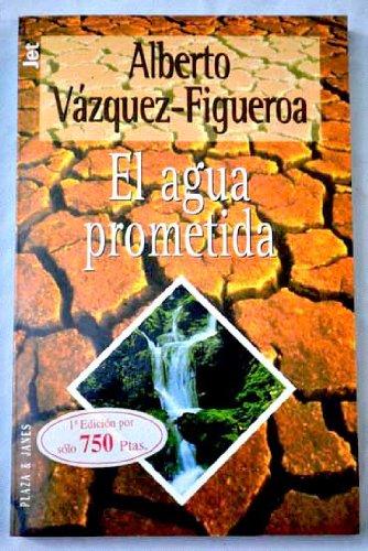 9788401469855_el-agua-prometida_front-1.jpg El agua prometida