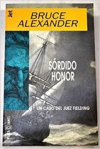 Sórdido honor (sir john fielding, #3)