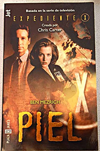Expedientes x piel (spanish edition)