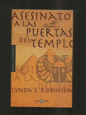 Asesinato a las puertas del templo [feb 17, 1999] lynda s.robinson