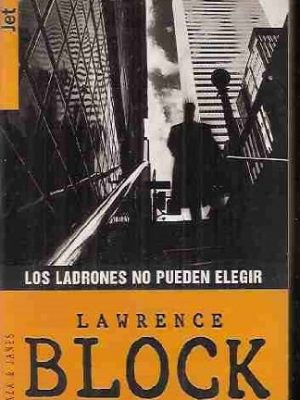 9788401476129_los-ladrones-no-pueden-elegir_front-1.jpg Los ladrones no pueden elegir