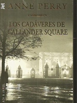 Cadaveres de callander square, los (spanish edition)