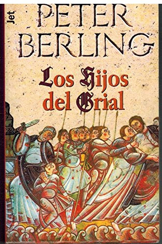 Los hijos del grial by peter berling