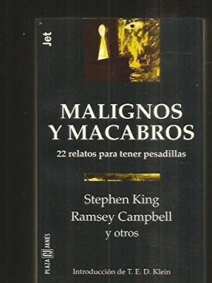 9788401479717_malignos-y-macabros-22-relatos-para-tener-pesadillas_front-1.jpg Malignos y macabros: 22 relatos para tener pesadillas