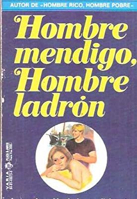 Hombre mendigo, hombre ladron