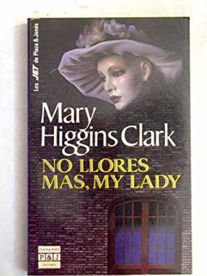 No llores más, my lady. novela. traducción de claudia ferrari de perinotti.