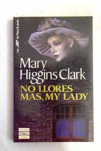 No llores más, my lady. novela. traducción de claudia ferrari de perinotti.