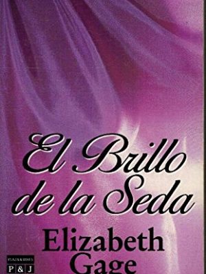 9788401491740_el-brillo-de-la-seda-los-jet-de-plaza-janes-174_front-1.jpg El brillo de la seda (los jet de plaza & janés, 174)