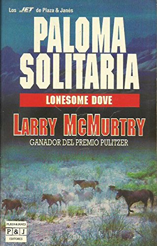 9788401491955_paloma-solitarialonesome-dove-spanish-edition_front-1.jpg Paloma solitaria/lonesome dove (spanish edition)