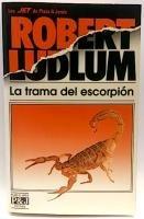 9788401492235_la-trama-del-escorpion_front-2.jpg La trama del escorpión