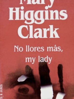 No llores más, my lady