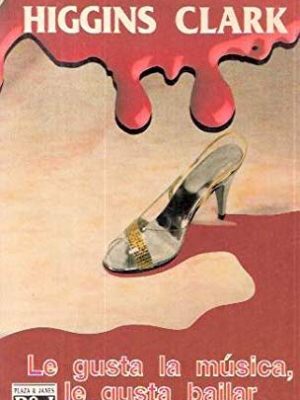 Le gusta la música, le gusta bailar/ loves music, loves to dance (spanish edition)