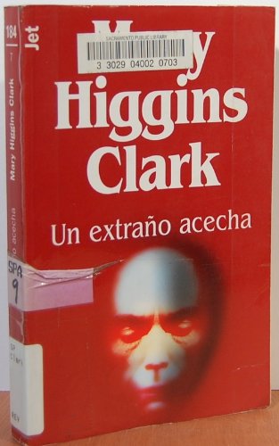 Un extrao acecha (spanish edition)