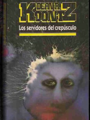 The servants of twilight