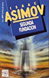 La segunda fundacion (spanish edition)