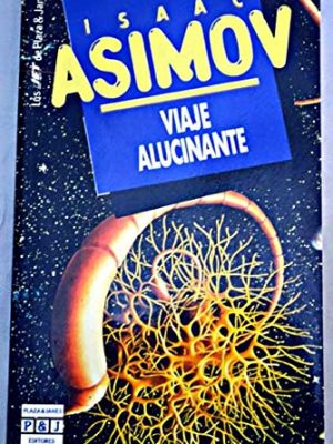 9788401496561_viaje-alucinante-spanish-edition_front-1.jpg Viaje alucinante (spanish edition)