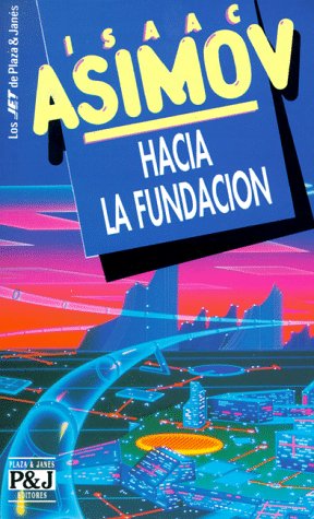 9788401496752_hacia-la-fundacion_front-1.jpg Hacia la fundación