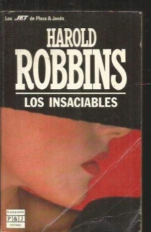 9788401498619_biblioteca-de-harold-robbins_front-2.jpg Los insaciables