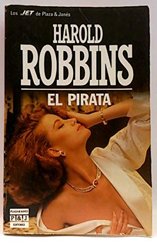 El pirata' [paperback] [jan 01, 1992] robbins, harold; cantó, estela'