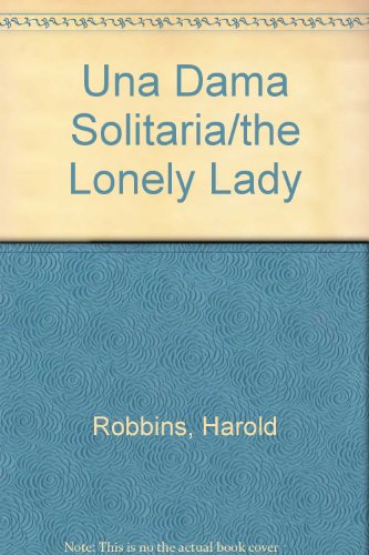Una dama solitaria/the lonely lady (spanish and english edition)